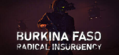 Burkina Faso Radical Insurgency Update v1.1-RUNE Burkina Faso Radical Insurgency Update v1.1-RUNE