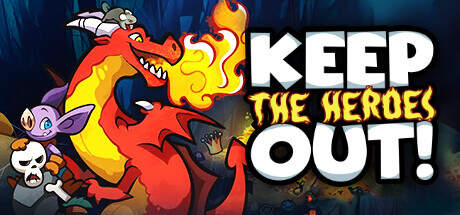 Keep the Heroes Out-TENOKE Keep the Heroes Out-TENOKE