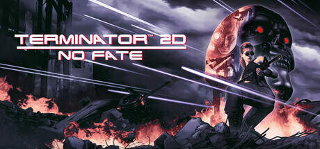 Terminator 2D NO FATE-RUNE Terminator 2D NO FATE-RUNE
