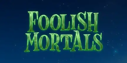 Foolish Mortals v1.3-GOG Foolish Mortals v1.3-GOG