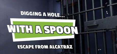 Digging a Hole with a Spoon Escape from Alcatraz-TENOKE Digging a Hole with a Spoon Escape from Alcatraz-TENOKE