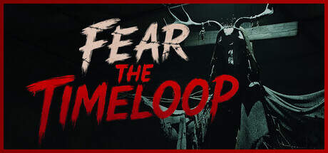 Fear The Timeloop Update v1.1.2-RUNE Fear The Timeloop Update v1.1.2-RUNE