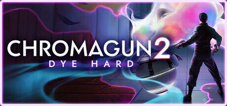 ChromaGun 2 Dye Hard-TENOKE ChromaGun 2 Dye Hard-TENOKE