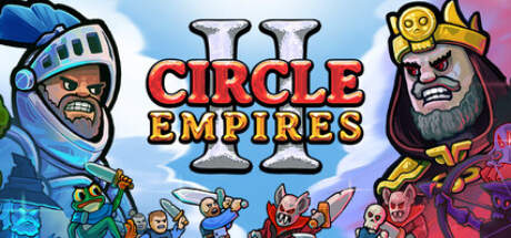 Circle Empires 2-TENOKE Circle Empires 2-TENOKE