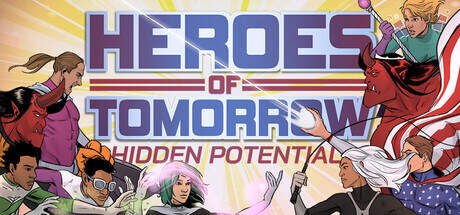 Heroes of Tomorrow Hidden Potential-GOLDBERG Heroes of Tomorrow Hidden Potential-GOLDBERG