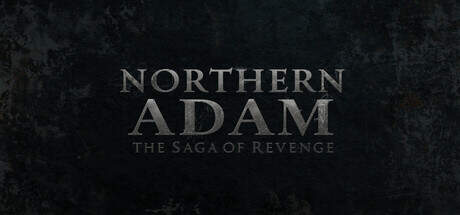 Northern Adam The Saga Of Revenge-TINYISO