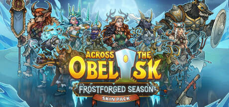 Across the Obelisk Frostforged Season Pack-TENOKE Across the Obelisk Frostforged Season Pack-TENOKE