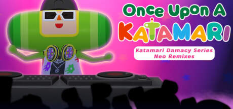 Once Upon A KATAMARI Katamari Damacy Series Neo Remixes-TENOKE