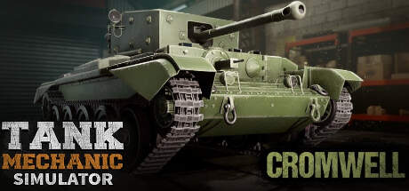 Tank Mechanic Simulator Cromwell Mk IV-RUNE Tank Mechanic Simulator Cromwell Mk IV-RUNE