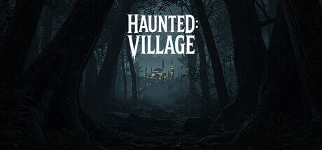 Haunted Village-TINYISO Haunted Village-TINYISO
