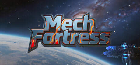 Mech Fortress Update v1.1.0-TENOKE Mech Fortress Update v1.1.0-TENOKE