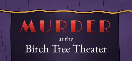 Murder at the Birch Tree Theater-TENOKE Murder at the Birch Tree Theater-TENOKE