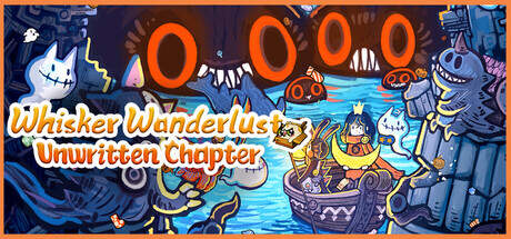 Whisker Wanderlust Unwritten Chapter-TENOKE Whisker Wanderlust Unwritten Chapter-TENOKE