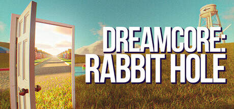 Dreamcore Rabbit Hole-TENOKE Dreamcore Rabbit Hole-TENOKE