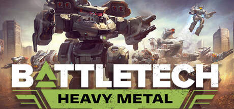 BATTLETECH Heavy Metal v1.9.2-DINOBYTES BATTLETECH Heavy Metal v1.9.2-DINOBYTES