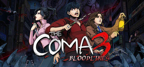 The Coma 3 Bloodlines-TENOKE The Coma 3 Bloodlines-TENOKE