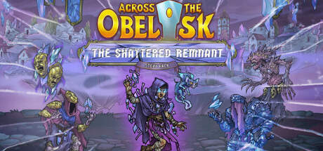 Across the Obelisk The Shattered Remnant Update v1.7.7 incl DLC-TENOKE Across the Obelisk The Shattered Remnant Update v1.7.7 incl DLC-TENOKE