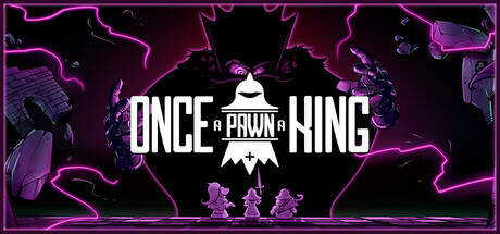 Once a Pawn a King-TENOKE Once a Pawn a King-TENOKE