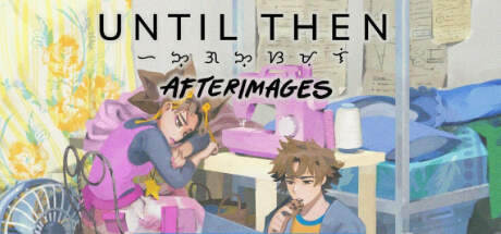 Until Then Afterimages-TENOKE Until Then Afterimages-TENOKE