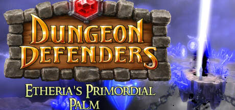 Dungeon Defenders Etherias Primordial Palm-TENOKE Dungeon Defenders Etherias Primordial Palm-TENOKE
