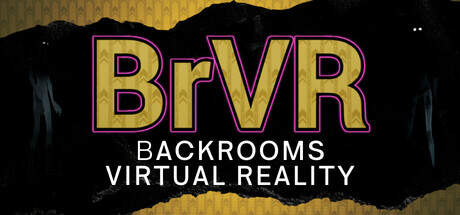 BrVR Backrooms Virtual Reality VR REPACK-SKIDROW BrVR Backrooms Virtual Reality VR REPACK-SKIDROW