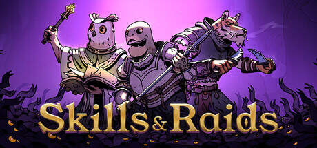 Skills And Raids-TENOKE Skills And Raids-TENOKE