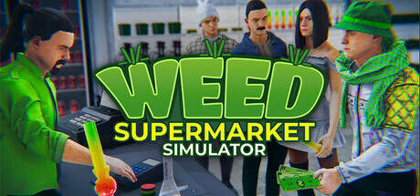 Weed Supermarket Simulator-TENOKE Weed Supermarket Simulator-TENOKE