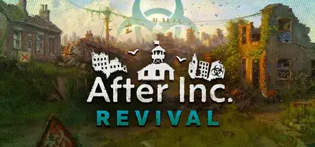 After Inc Revival v1.0.1.0-P2P After Inc Revival v1.0.1.0-P2P