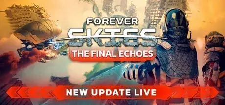 Forever Skies Echoes Update v1.3.0.46261-RUNE Forever Skies Echoes Update v1.3.0.46261-RUNE