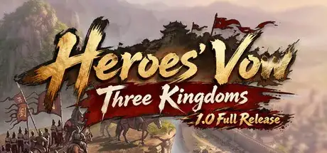 Heroes Vow Three Kingdoms-TENOKE Heroes Vow Three Kingdoms-TENOKE