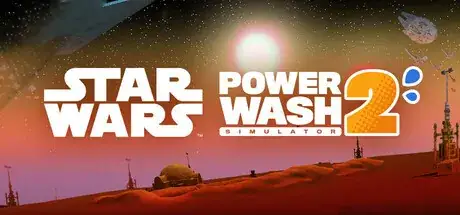 PowerWash Simulator 2 STAR WARS Pack Update v1.3.1.15-TENOKE PowerWash Simulator 2 STAR WARS Pack Update v1.3.1.15-TENOKE