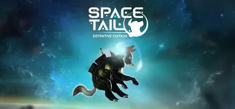 Space Tail Definitive Edition-RUNE