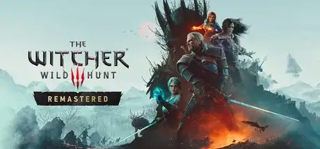 The Witcher 3 Wild Hunt Remastered v5.00b-P2P The Witcher 3 Wild Hunt Remastered v5.00b-P2P