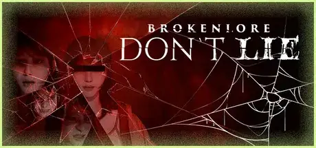BrokenLore DONT LIE-TENOKE