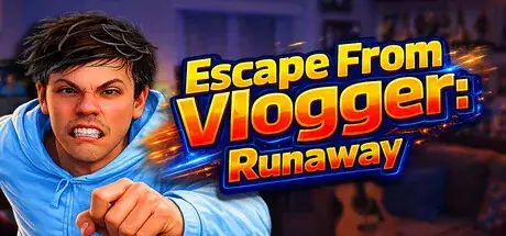 Escape from Vlogger Runaway-TENOKE Escape from Vlogger Runaway-TENOKE