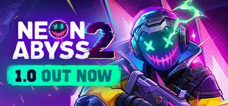 Neon Abyss 2 v2026.10.8-P2P Neon Abyss 2 v2026.10.8-P2P