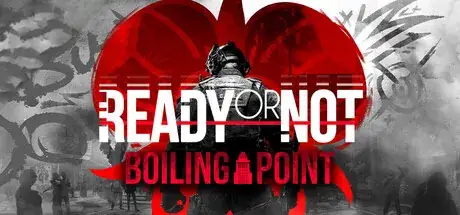 Ready or Not Boiling Point v142058-RUNE