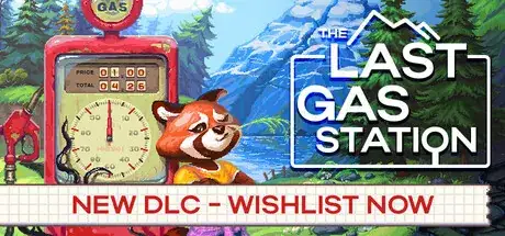 The Last Gas Station Update v1.2.7.109 incl DLC-TENOKE