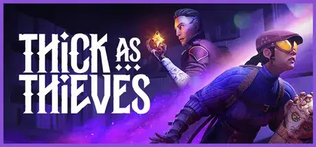 Thick As Thieves Update v1.5.148559-RUNE Thick As Thieves Update v1.5.148559-RUNE