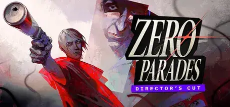 ZERO PARADES Directors Cut-RUNE